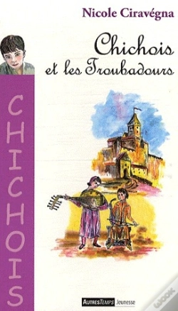 Capa do artigo Chichois Et Les Troubadours