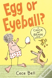 Chick And Brain: Egg Or Eyeball?