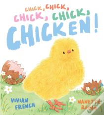 Chick, Chick, Chick, Chick, Chicken!