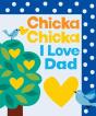 Chicka Chicka I Love Dad - Preview
