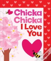 Chicka Chicka I Love You