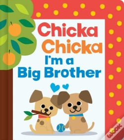 Capa do artigo Chicka Chicka I'M A Big Brother
