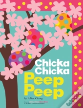 Chicka Chicka Peep Peep
