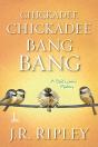 Chickadee Chickadee Bang Bang - Preview