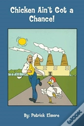 Chicken Ain'T Got A Chance!