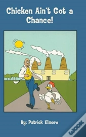Chicken Ain'T Got A Chance!