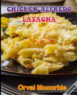 Capa do artigo Chicken Alfredo Lasagna