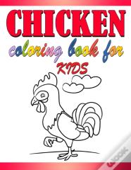 Chicken Coloring Book For Kids
