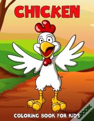 Chicken Coloring Book For Kids