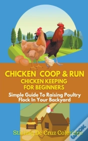Capa do artigo Chicken Coop & Run Chicken Keeping For Beginners
