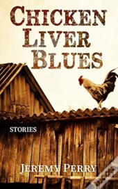 Chicken Liver Blues