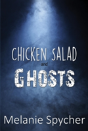 Chicken Salad And Ghosts - Preview