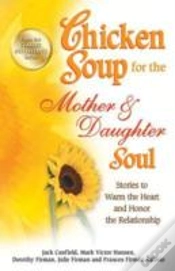 Capa do artigo Chicken Soup For The Mother & Daughter Soul