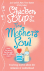 Chicken Soup For The New Mother'S Soul - Preview