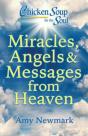 Chicken Soup For The Soul: Miracles, Angels & Messages From Heaven - Preview
