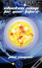 Capa do artigo Chicken Soup For Your Future