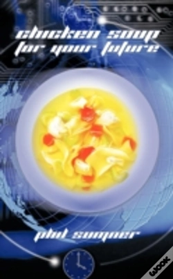 Capa do artigo Chicken Soup For Your Future