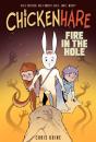 Chickenhare Volume 2: Fire In The Hole - Preview