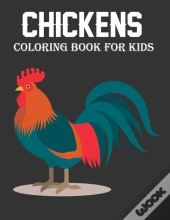 Chickens Coloring Book For Kids