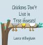 Chickens Don'T Live In Tree Houses! - Preview