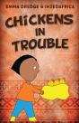 Chickens In Trouble - Preview
