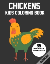 Chickens Kids Coloring Book