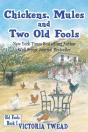 Chickens, Mules And Two Old Fools - Preview