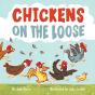 Chickens On The Loose - Preview