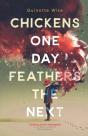 Chickens One Day, Feathers The Next - Preview