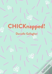Chicknapped!