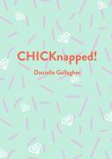 Chicknapped!