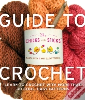 Capa do artigo Chicks With Sticks Guide To Crochet