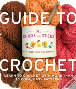 Capa do artigo Chicks With Sticks Guide To Crochet