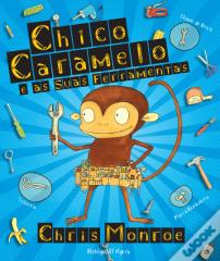 Chico Caramelo e as Suas Ferramentas