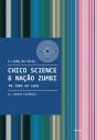 Chico Science & Nação Zumbi – Da Lama Ao Caos - Preview