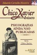 Chico Xavier Inédito