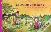Chicorette Et Radidou Et La Carotte Arc-En-Ciel
