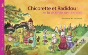 Capa do artigo Chicorette Et Radidou Et La Carotte Arc-En-Ciel