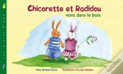 Capa do artigo Chicorette Et Radidou Vont Dans Le Bois