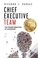 Chief Executive Team: The Transformation