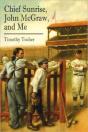 Chief Sunrise, John Mcgraw, And Me - Preview