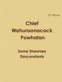 Chief Wahunsonacock Powhatan Some Shawnee Descendants - Preview