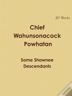 Capa do artigo Chief Wahunsonacock Powhatan Some Shawnee Descendants