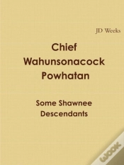 Capa do artigo Chief Wahunsonacock Powhatan Some Shawnee Descendants