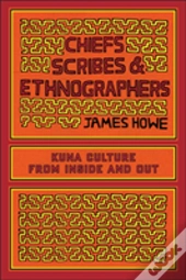 Chiefs, Scribes, And Ethnographers