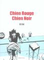 Chien Rouge Chien Noir - Preview