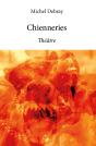 Chienneries : Théâtre - Preview