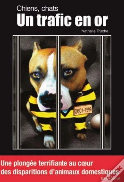 Capa do artigo Chiens, Chats - Un Trafics En Or