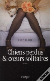 Chiens Perdus Et Coeur Solitaire