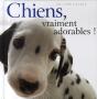 Chiens Vraiment Adorables ! - Preview